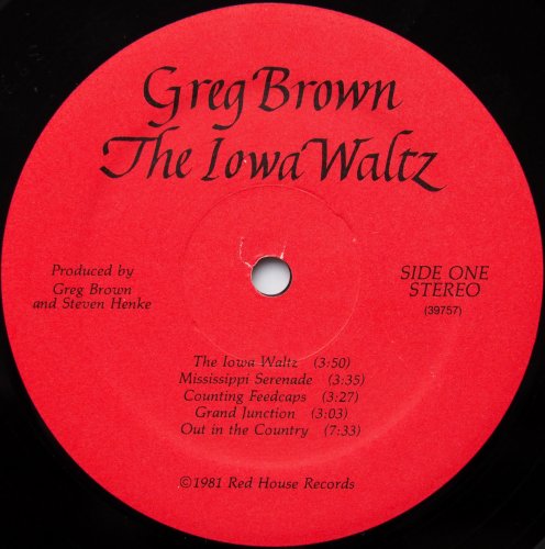 Greg Brown / The Iowa Waltz (Red Label)β