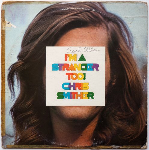 Chris Smither / I'm a Stranger Tooβ
