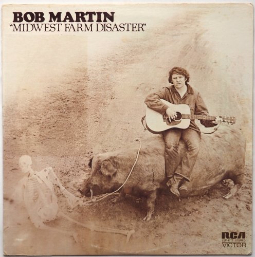 Bob Martin / Midwest Farm Disasterβ