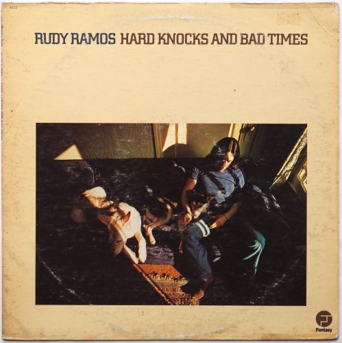 Rudy Ramos / Hard Knocks And Bad Timesβ