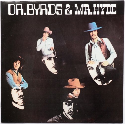 Byrds, The / Dr. Byrds & Mr. Hyde (UK Later)β