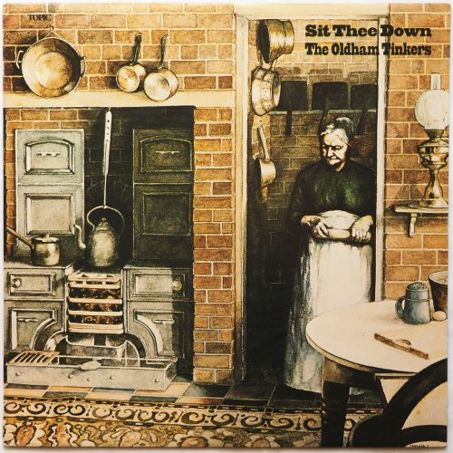 Oldham Tinkers / Sit Thee Down β