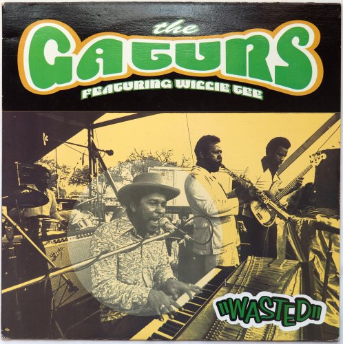 Gaturs Featuring Willie Tee, The / Wasted β