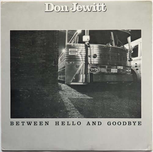 Don Jewitt / Between Hello And Goodbye β