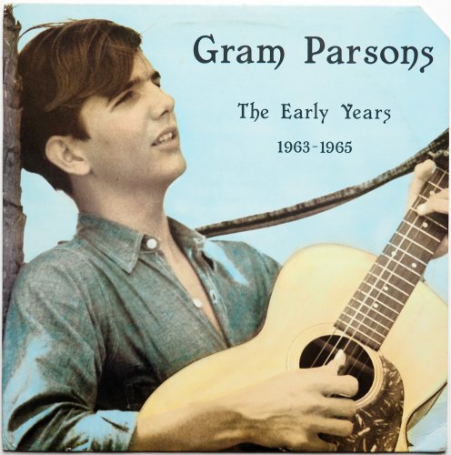 Gram Parsons / The Early Years 1963-65β