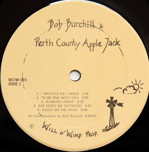 Bob Burchill & Perth County Apple Jack / Will I Ever Get To Heaven β