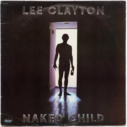 Lee Clayton / Naked Child β
