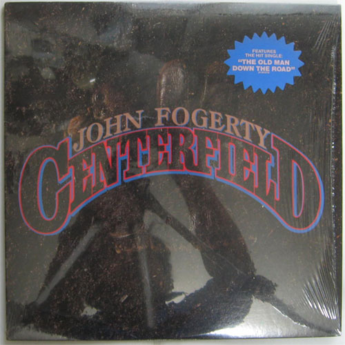 John Foggerty / Centerfieldβ