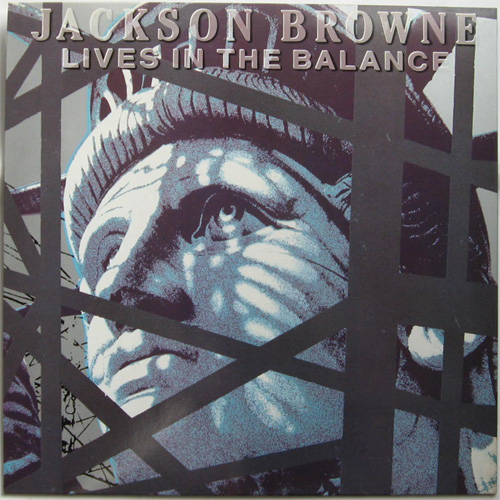 Jackson Browne / Lives In The Balanceβ