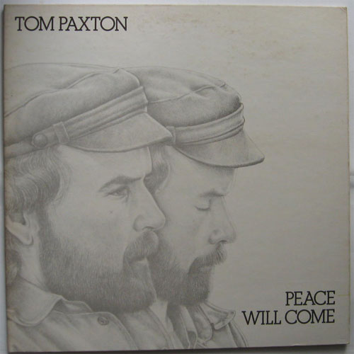 Tom Paxton / Peace Will Come ( ٥븫סˤβ