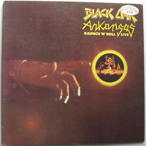 Black Oak Arkansas / Raunch'n'roll Live(٥븫סˤβ