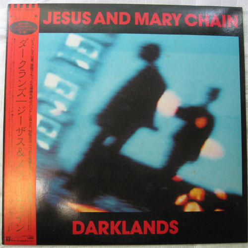 Jesus and Mary Chain / Darklands (Ÿ)β