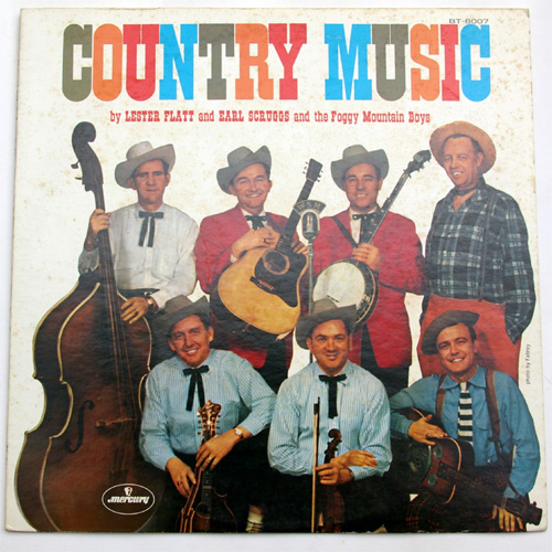 Lester Flatt and Earl Scruggs and The Foggy Mountain Boyes / Country Musicβ