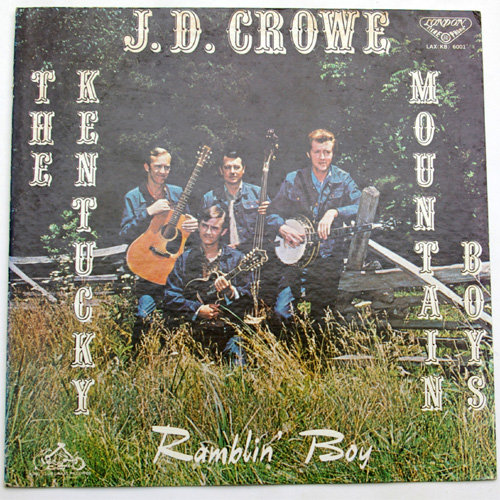 J.D. Crowe And The Kentucky Mountain Boys / bluegrass holiday / Ramblin' Boyβ