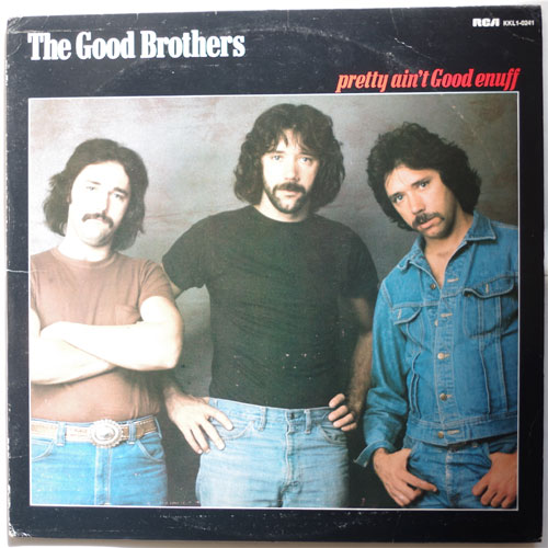 Good Brothers, The / Pretty ain't Good Enuff (in shrink)β