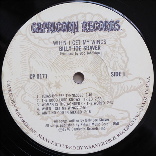 Billy Joe Shaver / When Get My Wingsβ