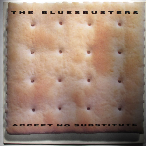 Bluesbuster, The / Accept No Substituteβ