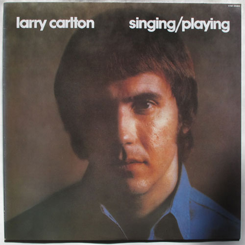 Larry Carlton / singing / Playing - DISK-MARKET