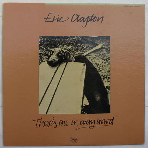 Eric Clapton / There's One In Every Crowdβ