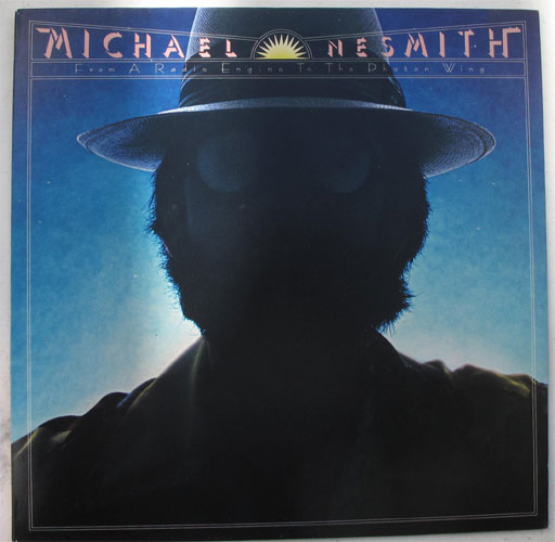 Michae Nesmith / From A Radio Engine To The Photon Wingβ