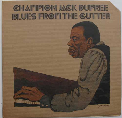 Champion Jack Dupree / Blues From The Gutterβ