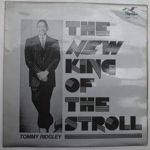 Tommy Ridgley / The New King Of The Strollβ