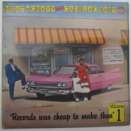 V.A.Meat&Gravy From Cadillac Baby /Records Was Cheap To Make Then' Volume 1 ( Color Record/blue)β