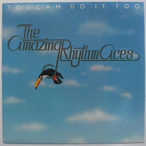 Amazing Rhythm Aces,The / Toucan Do It Tooβ