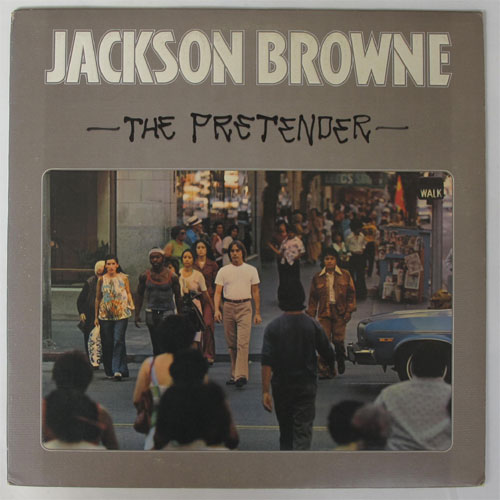 Jackson Browne / The Pretenderβ