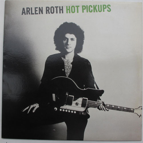 Arlen Roth / Hot Pickupsβ