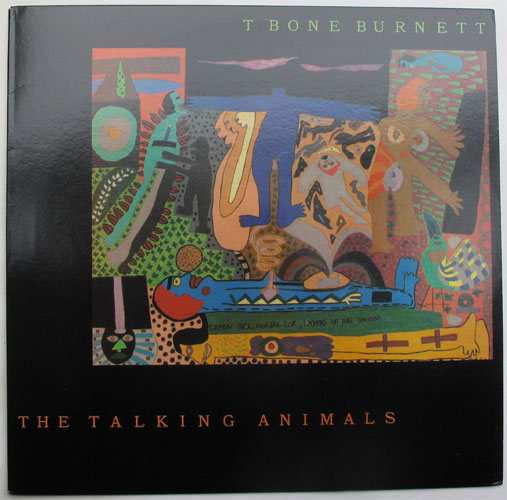 T-Bone Burnett / The Talking Animalsβ