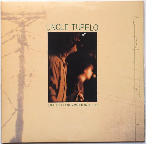 Uncle Tupelo / Still Feel Gone & March 16-20, 1992 (2LP)β