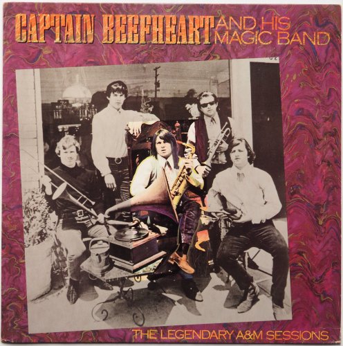 Captain Beefheart And His Magic Band / The Legendary A&M Sessionsβ
