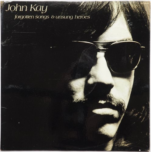 John Kay / Forgotten Songs & Unsung Heroes (White Label Promo)β
