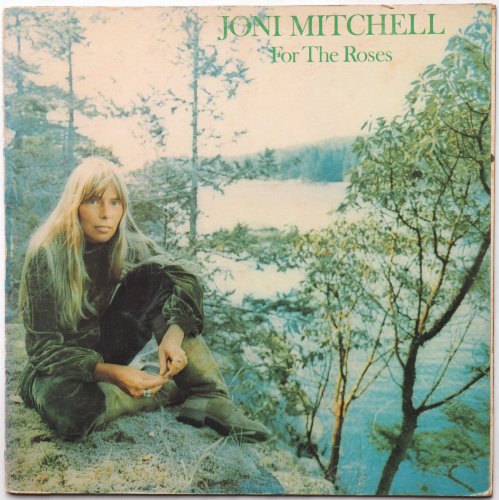 Joni Mitchell / For The Rosesβ