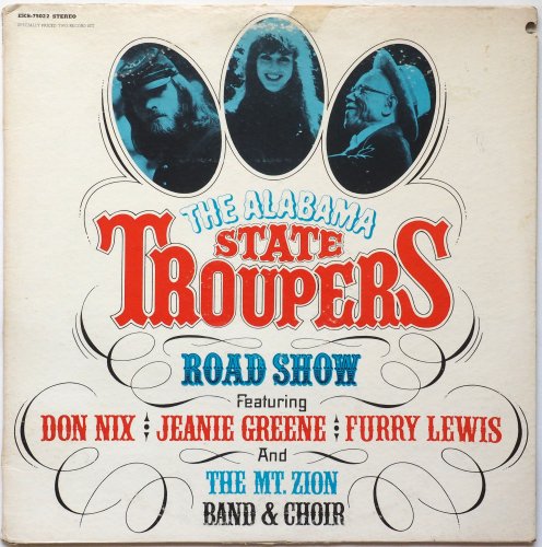 Alabama State Troupers (Don Nix, Jeanie Greene, Furry Lewis) / Road Show (White Label Promo)β
