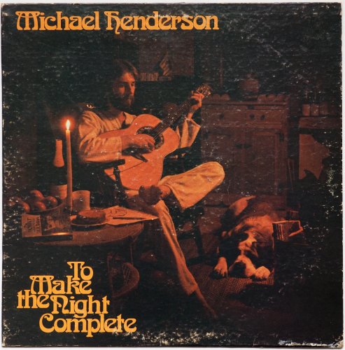 Michael Henderson / To Make The Night Completeβ