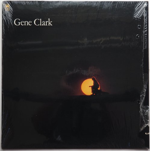 Gene Clark / Gene Clark (White Light) (US 2nd Isuuei In Shrink)β