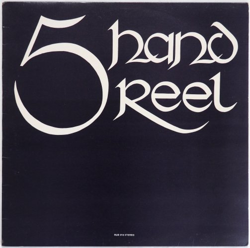 5 Hand Reel / 5 Hand Reel (Rubber Original)β