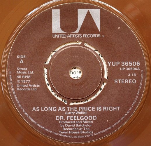 Dr. Feelgood / As Long As The Price Is Right (7