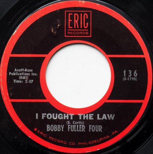 Bobby Fuller Four, The / I Fought The Law (7